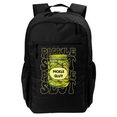 Pickle Slut Funny Pickle Slut Who Loves Pickles Backpack