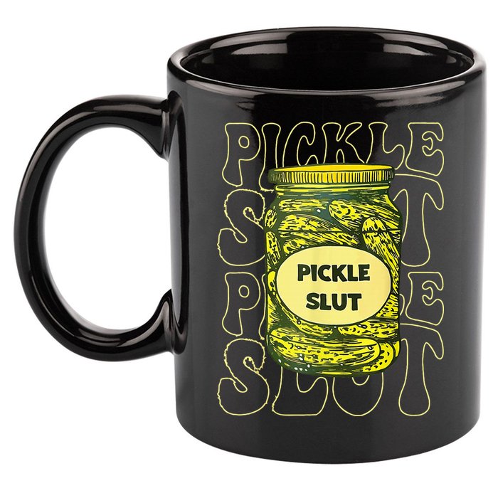 Pickle Slut Funny Pickle Slut Who Loves Pickles 11oz C Handle Ceramic Mug