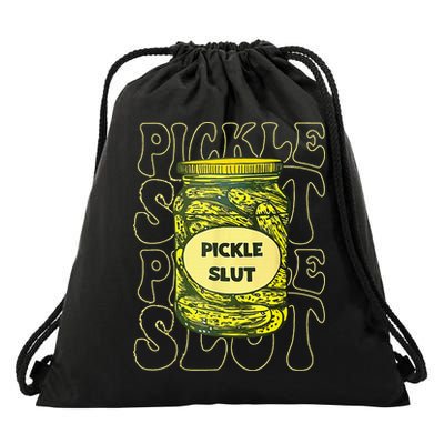 Pickle Slut Funny Pickle Slut Who Loves Pickles Drawstring Bag