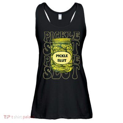 Pickle Slut Funny Pickle Slut Who Loves Pickles Ladies Essential Flowy Tank