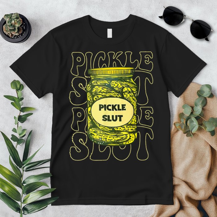 Pickle Slut Funny Pickle Slut Who Loves Pickles Premium T-Shirt