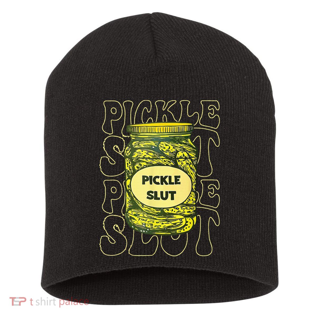 Pickle Slut Funny Pickle Slut Who Loves Pickles Short Acrylic Beanie