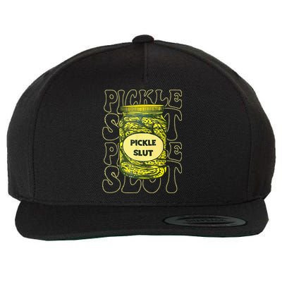Pickle Slut Funny Pickle Slut Who Loves Pickles Wool Snapback Cap