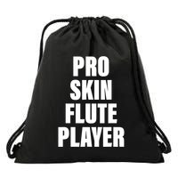 Pro Skin Flute Player Funny Musicians Drawstring Bag