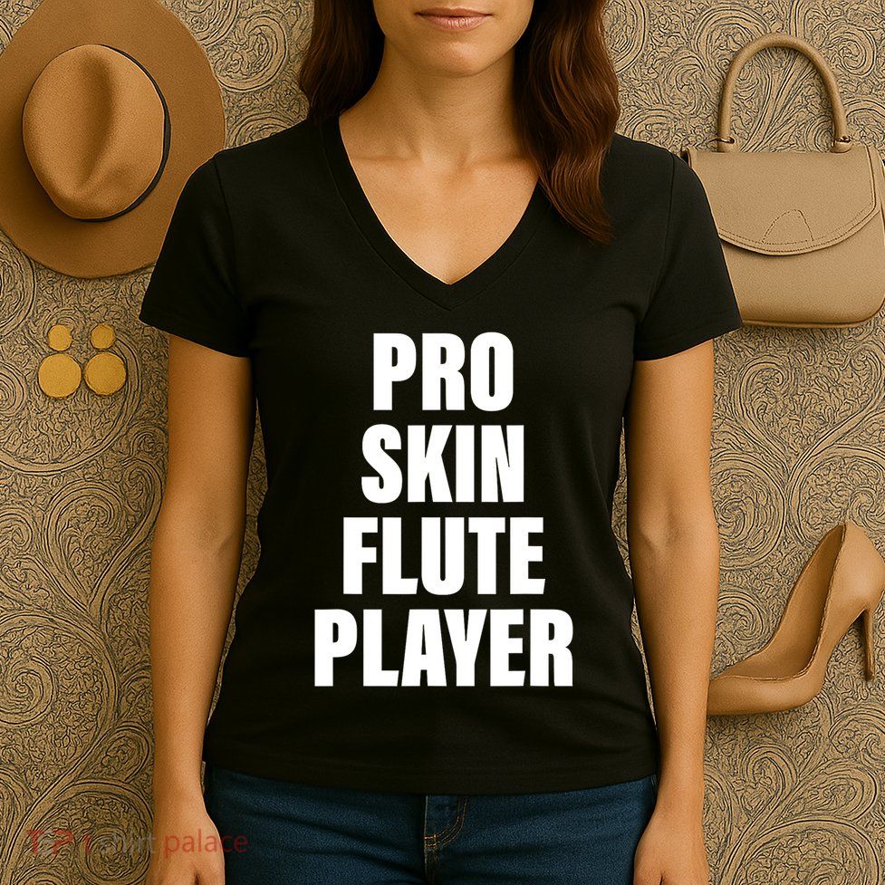Pro Skin Flute Player Funny Musicians Women's V-Neck T-Shirt