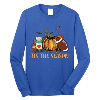 Pumpkin Spice Football Tis The Season Fall Thanksgiving Gift Gift Long Sleeve Shirt