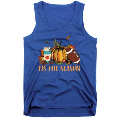 Pumpkin Spice Football Tis The Season Fall Thanksgiving Gift Gift Tank Top