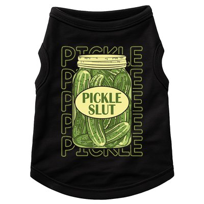 Pickle Slut Funny Pickle Slut Who Loves Pickles Apaprel Doggie Tank
