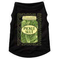 Pickle Slut Funny Pickle Slut Who Loves Pickles Apaprel Doggie Tank