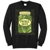 Pickle Slut Funny Pickle Slut Who Loves Pickles Apaprel Sweatshirt