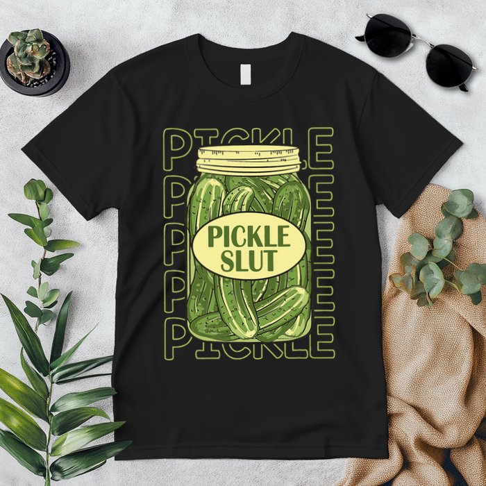 Pickle Slut Funny Pickle Slut Who Loves Pickles Apaprel Premium T-Shirt