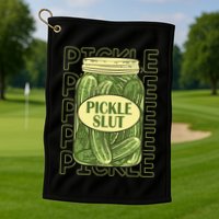 Pickle Slut Funny Pickle Slut Who Loves Pickles Apaprel Golf Towel