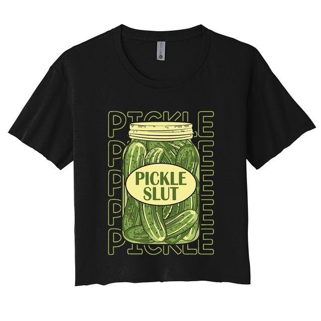 Pickle Slut Funny Pickle Slut Who Loves Pickles Apaprel Crop Top