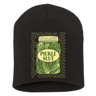 Pickle Slut Funny Pickle Slut Who Loves Pickles Apaprel Short Acrylic Beanie