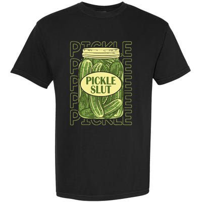 Pickle Slut Funny Pickle Slut Who Loves Pickles Garment-Dyed Heavyweight T-Shirt