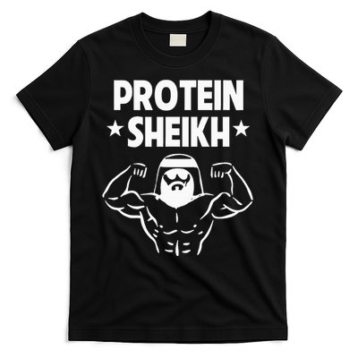 Protein Sheikh Funny Arabic Gym Fitness Lover Bodybuilding T-Shirt