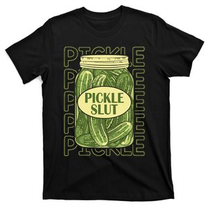 Pickle Slut Funny Pickle Slut Who Loves Pickles Apaprel T-Shirt