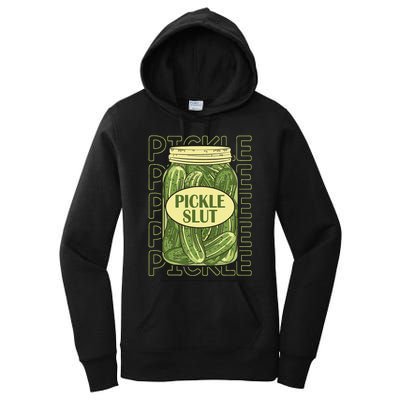 Pickle Slut Funny Pickle Slut Who Loves Pickles Apaprel Women's Pullover Hoodie