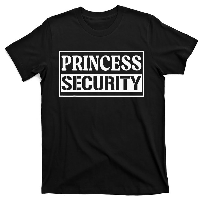 Princess Security Funny Birthday Halloween Party Design T-Shirt