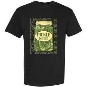 Pickle Slut Funny Pickle Slut Who Loves Pickles Apaprel Garment-Dyed Heavyweight T-Shirt