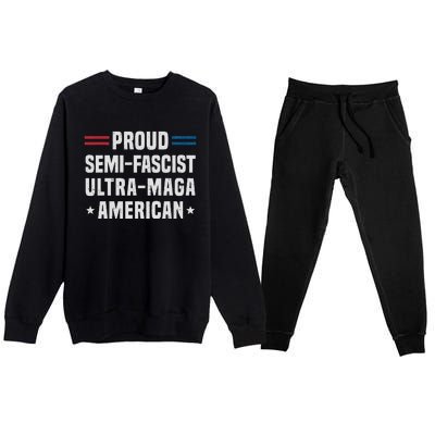 Proud Semi Fascist Ultra Maga American Funny Patriotic Premium Crewneck Sweatsuit Set