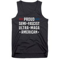 Proud Semi Fascist Ultra Maga American Funny Patriotic Tank Top