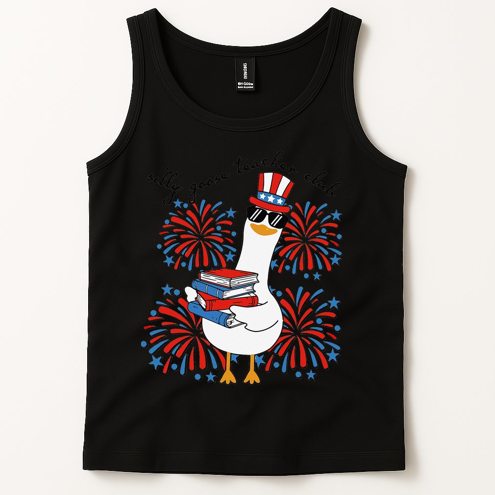 Patriotic Silly Goose Teacher Club 4th Of July Teacher Life Tank Top