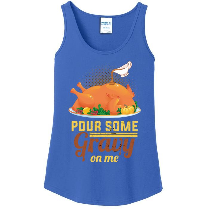 Pour Some Gravy On Me Thanksgiving Day Thanksgiving Day Funny Gift Ladies Essential Tank