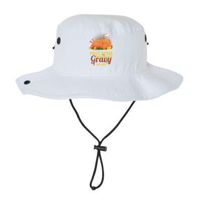 Pour Some Gravy On Me Thanksgiving Day Thanksgiving Day Funny Gift Legacy Cool Fit Booney Bucket Hat