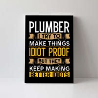 Plumber Sarcastic Graphic Funny Plumbing Canvas