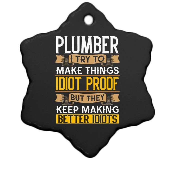 Plumber Sarcastic Graphic Funny Plumbing Ceramic Star Ornament