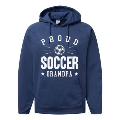 Proud Soccer Grandpa Gift Performance Fleece Hoodie