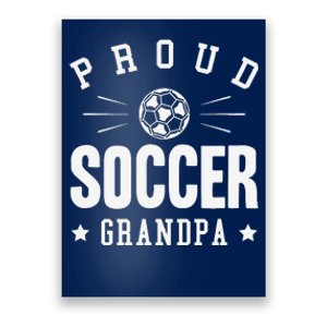 Proud Soccer Grandpa Gift Poster