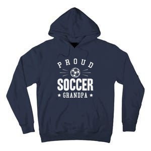 Proud Soccer Grandpa Gift Tall Hoodie