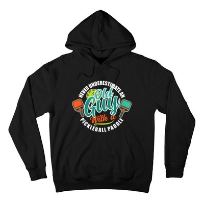 Pickleball Saying Grandma Old Guys Hoodie