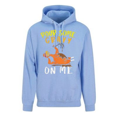 Pour Some Gravy On Me Funny Happy Turkey Day Thanksgiving Unisex Surf Hoodie