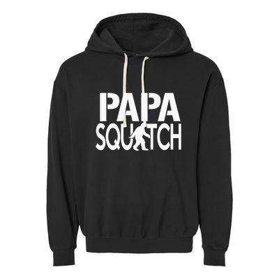 Papa Squatch Gifts for Dad Sasquatch Bigfoot Garment-Dyed Fleece Hoodie