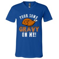 Pour Some Gravy Funny Turkey Thanksgiving Gift Gift V-Neck T-Shirt