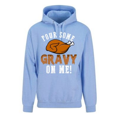 Pour Some Gravy Funny Turkey Thanksgiving Gift Gift Unisex Surf Hoodie