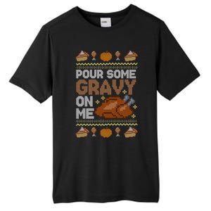 Pour Some Gravy On Me Funny Thanksgiving Turkey Gravy Cute Gift Tall Fusion ChromaSoft Performance T-Shirt