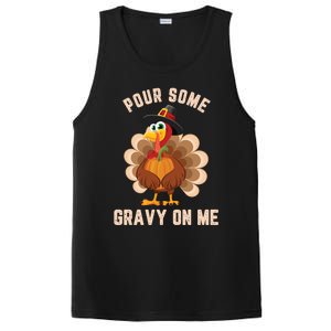 Pour Some Gravy On Me Thanksgiving Funny Turkey Fall Great Gift PosiCharge Competitor Tank