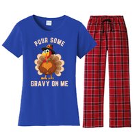 Pour Some Gravy On Me Thanksgiving Funny Turkey Fall Great Gift Women's Flannel Pajama Set