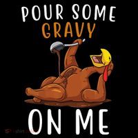 Pour Some Gravy On Me Funny Thanksgiving Turkey Impact Tech Backpack