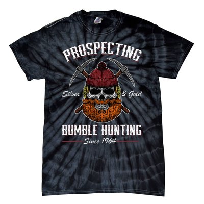 Prospecting Silver & Gold Bumble Hunting Since 1964 Tie-Dye T-Shirt