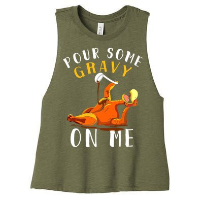 Pour Some Gravy On Me Happy Turkey Day Thanksgiving Women's Racerback Cropped Tank