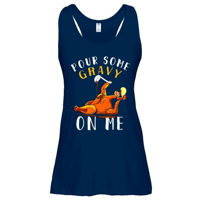 Pour Some Gravy On Me Happy Turkey Day Thanksgiving Ladies Essential Flowy Tank