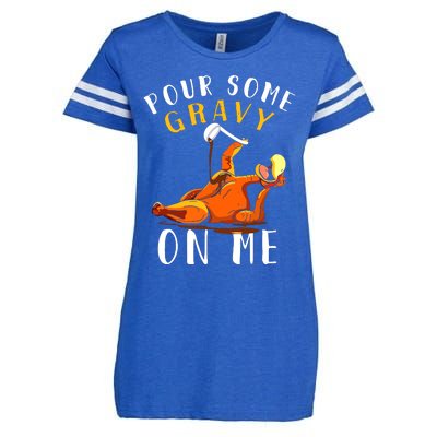 Pour Some Gravy On Me Happy Turkey Day Thanksgiving Enza Ladies Jersey Football T-Shirt