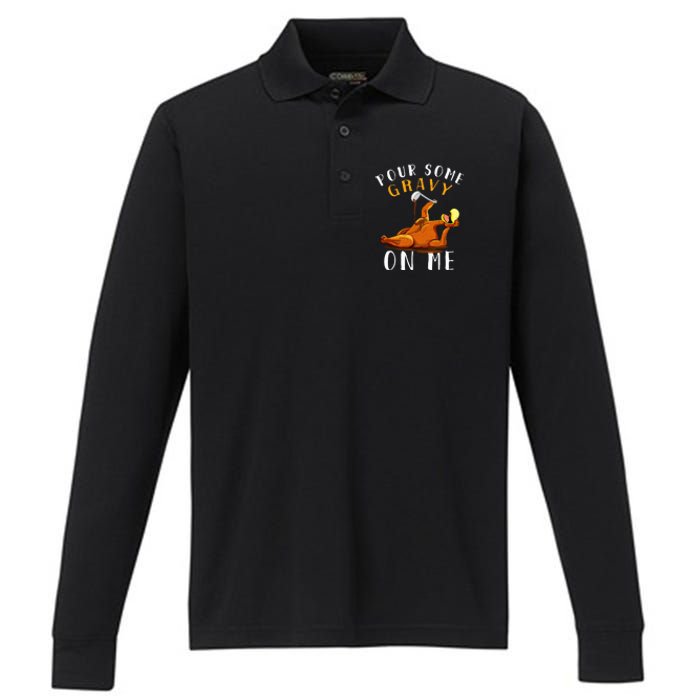 Pour Some Gravy on Me Happy Turkey Day Performance Long Sleeve Polo