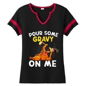 Pour Some Gravy On Me Funny Turkey Happy Thanksgiving Day Ladies Halftime Notch Neck Tee