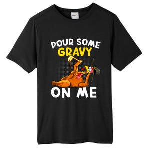 Pour Some Gravy On Me Funny Turkey Happy Thanksgiving Day Tall Fusion ChromaSoft Performance T-Shirt